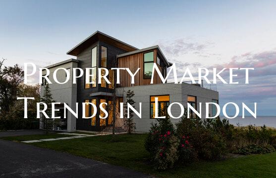 Property Market Trends in London